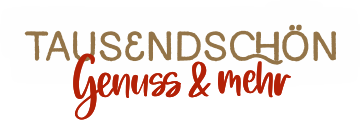 Tausendschön Genuss